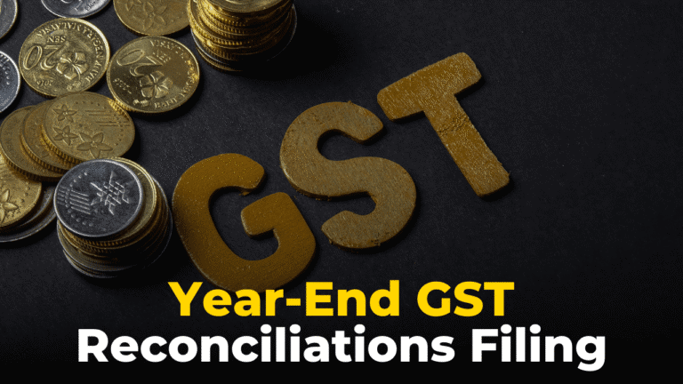 Year-End GST Reconciliations Filing