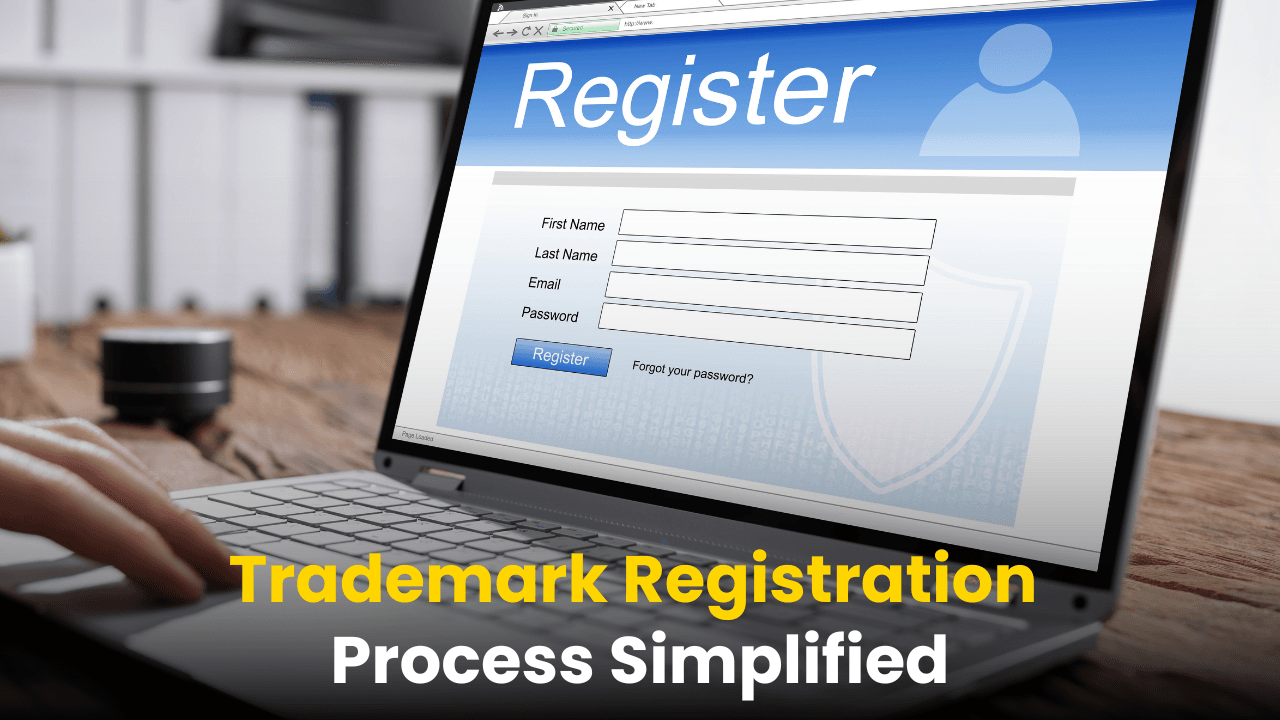 Trademark Registration Process Simplified