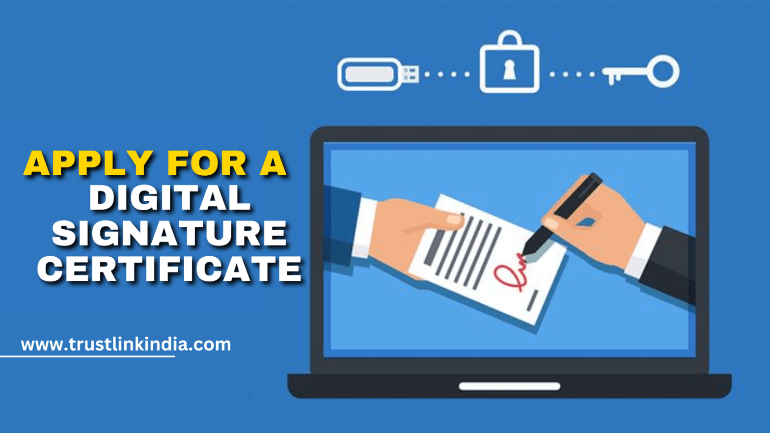 Apply for a Digital Signature Certificate