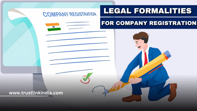 Legal Formalities for company registration