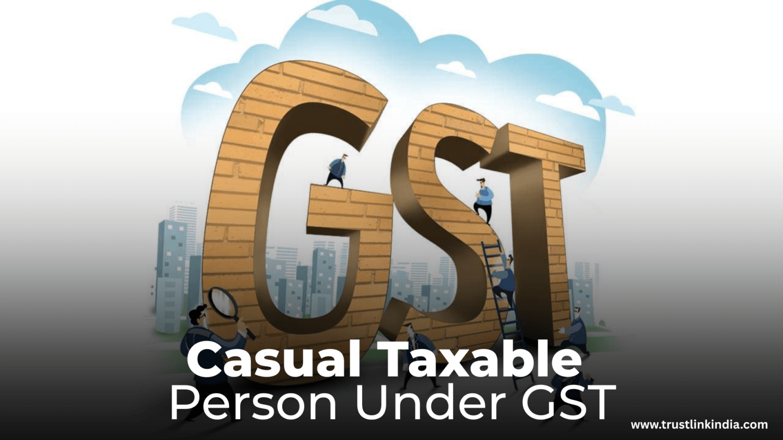 Casual Taxable Person Under GST