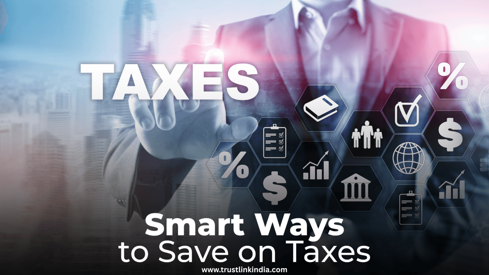 Smart Ways to Save on Taxes