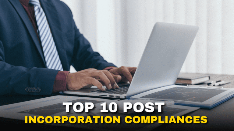 Top 10 Post Incorporation Compliances