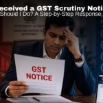 GST Scrutiny Notice